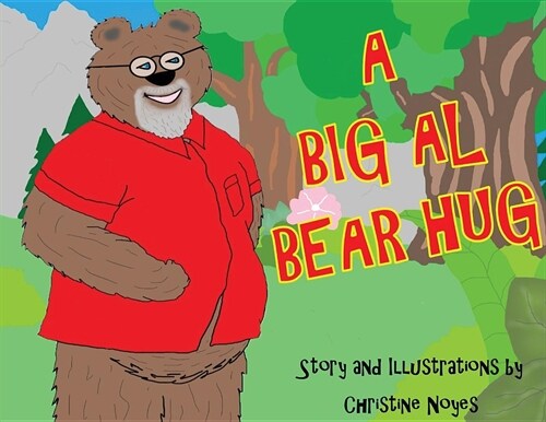 A Big Al Bear Hug (Paperback)