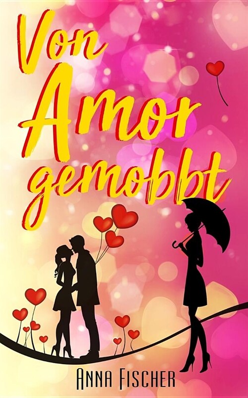 Von Amor gemobbt (Paperback)