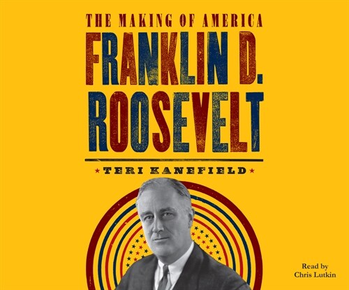 Franklin D. Roosevelt (Audio CD)