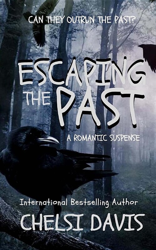 Escaping The Past (Paperback)