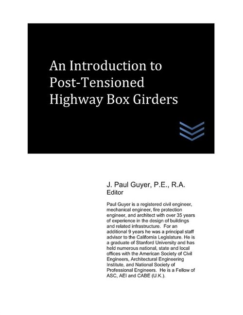 An Introduction to Post-Tensioned Highway Box Girders (Paperback)