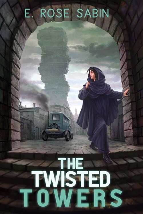 The Twisted Towers: Where Gods and Mortals Meet (Paperback)