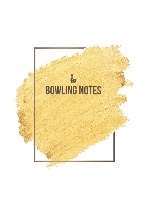 Bowling Notebook - Bowling Journal - Bowling Diary - Gift for Bowler: Medium College-Ruled Journey Diary, 110 page, Lined, 6x9 (15.2 x 22.9 cm) (Paperback)