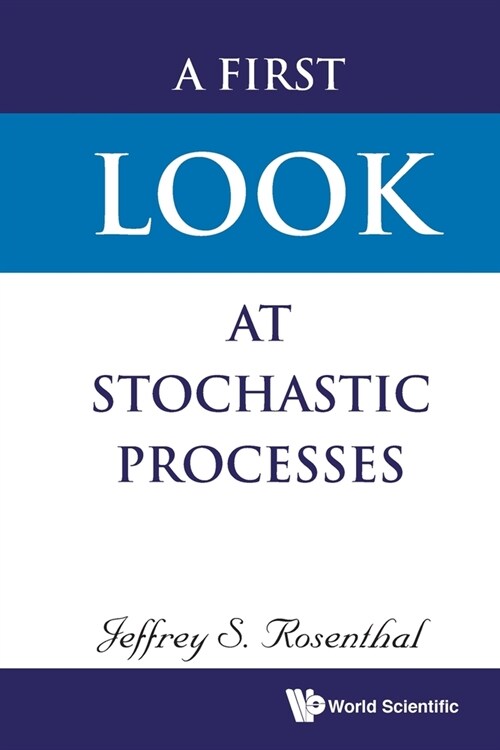 A First Look at Stochastic Processes (Paperback)