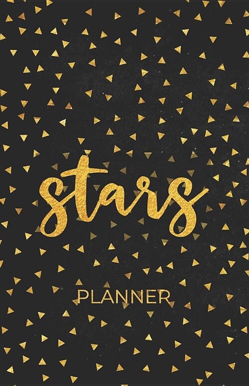 Stars Planner: Organizer for Success - Undated - Goal Setting - Hourly Time Scheduler - To Do List - Notes - 3 Monthly Calendars - So (Paperback)