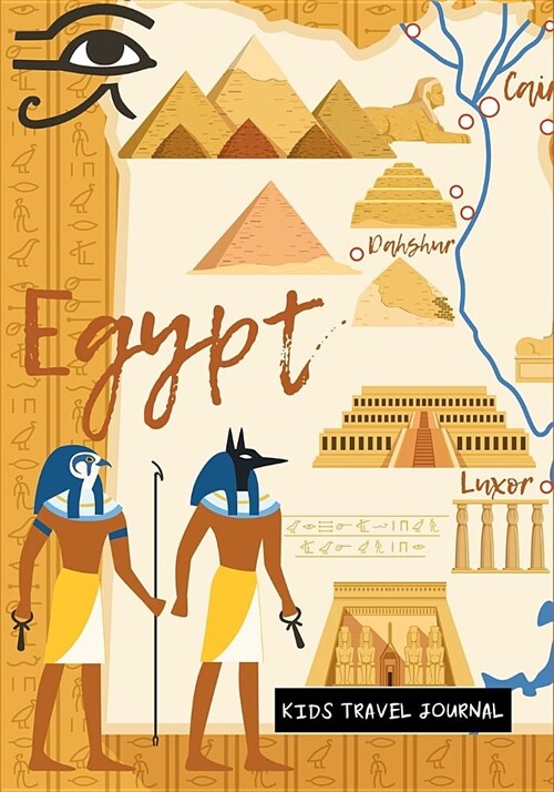 Egypt Kids Travel Journal: Fun Adventures Notebook, Log Book for Children to Write In with Prompts Small Lined Diary, Pages for Doodling, Drawing (Paperback)