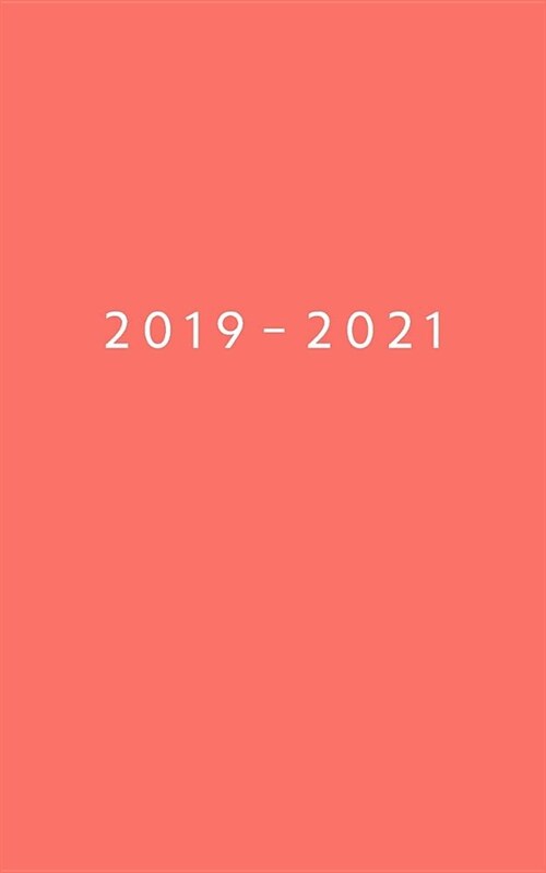 2019 - 2021: Weekly Planner Starting August 2019 - July 2021 - 5 x 8 Dated Agenda - 24 Month Appointment Calendar - Organizer Book (Paperback)