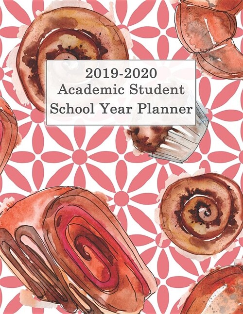 2019-2020 Academic Student School Year Planner: Student Calendar Organizer with To-Do List, Notes, Class Schedule (Paperback)