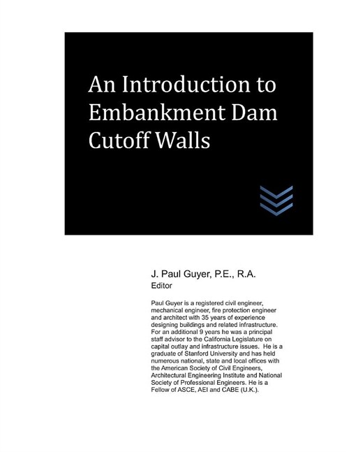 An Introduction to Embankment Dam Cutoff Walls (Paperback)