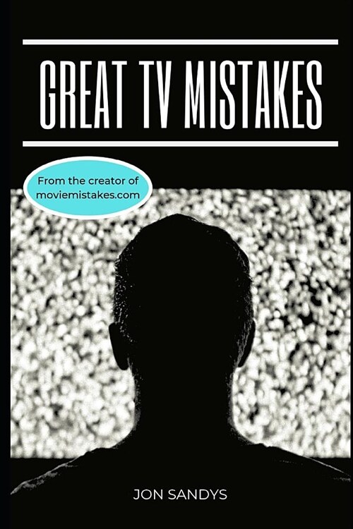 Great TV Mistakes (Paperback)