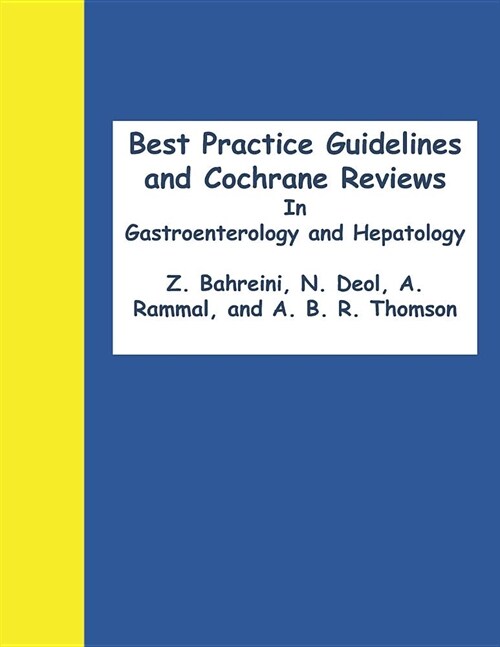 Best Practice Guidelines and Cochrane Reviews in Gastroenterology and Hepatology (Paperback)