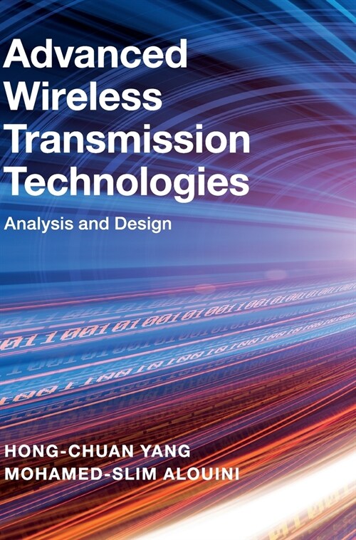 Advanced Wireless Transmission Technologies : Analysis and Design (Hardcover)