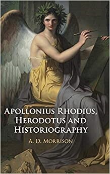 Apollonius Rhodius, Herodotus and Historiography (Hardcover)
