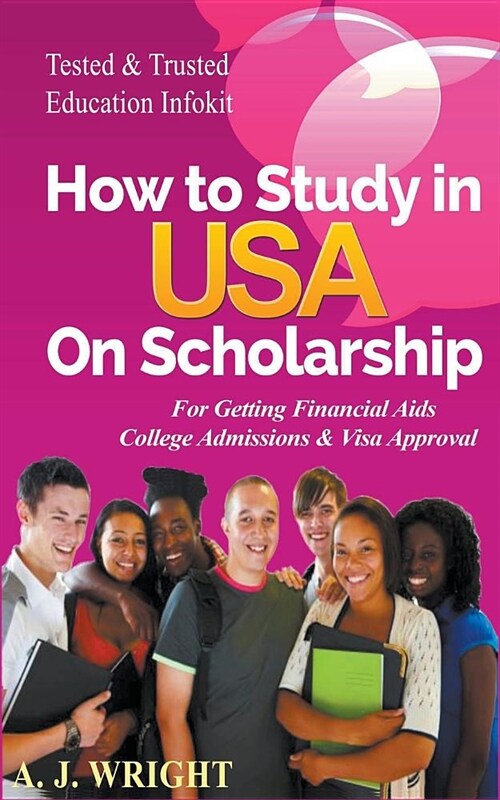 How to Study In USA On Scholarship (Paperback)