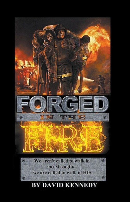 Forged In The Fire (Paperback)