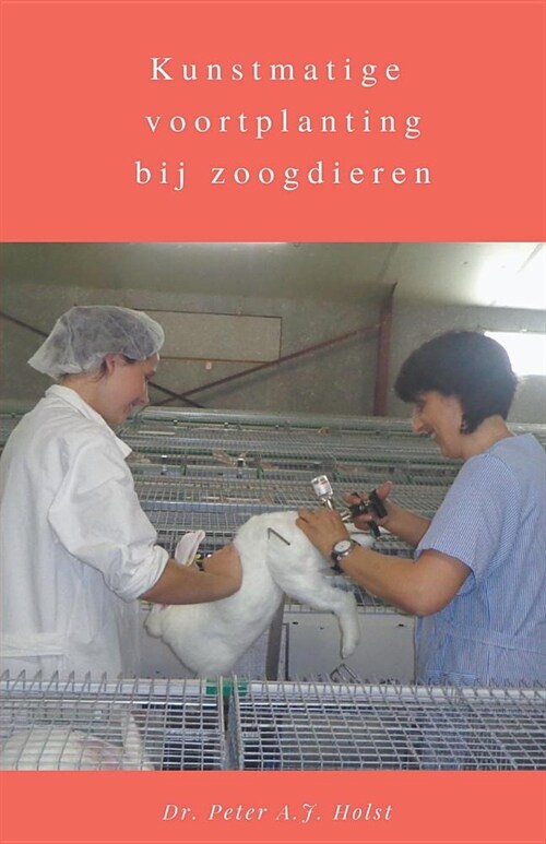 Kunstmatige voortplanting bij zoogdieren (Paperback)