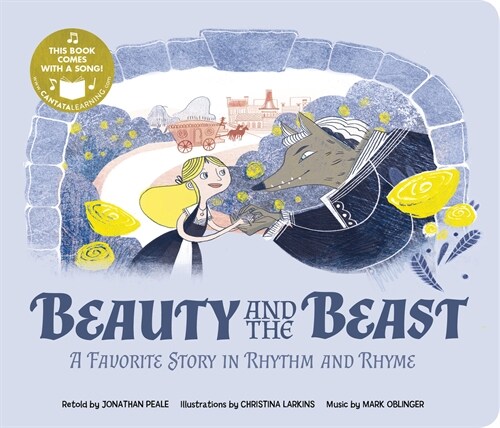 Beauty and the Beast: A Favorite Story in Rhythm and Rhyme (Board Books)