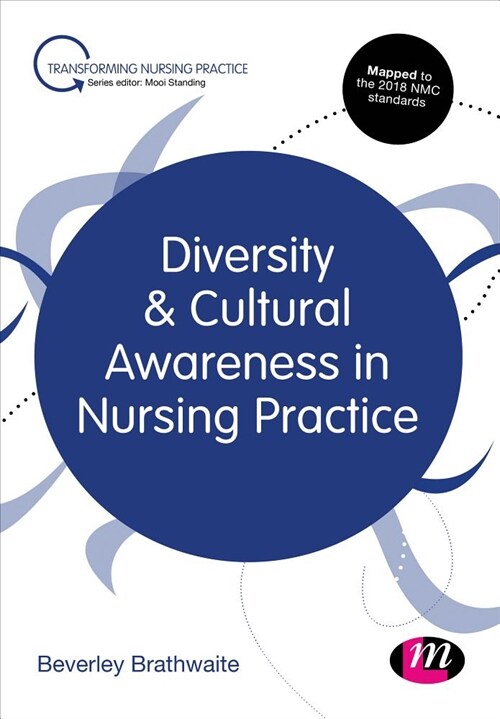 Diversity and Cultural Awareness in Nursing Practice (Hardcover)