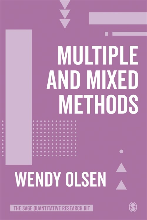 Multiple and Mixed Methods (Paperback)