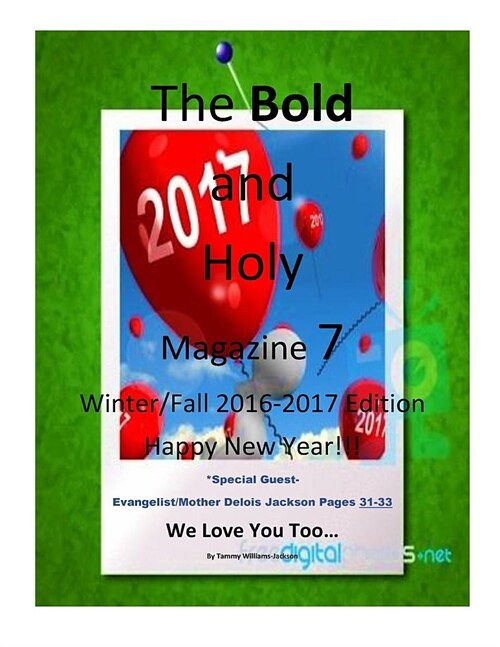 The Bold and Holy Magazine 7 (Paperback)