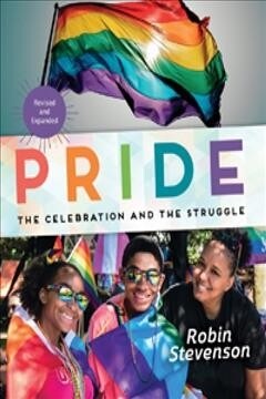 Pride: The Celebration and the Struggle (Paperback)