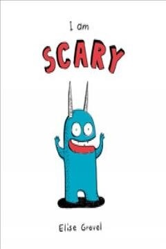 I Am Scary (Board Books)