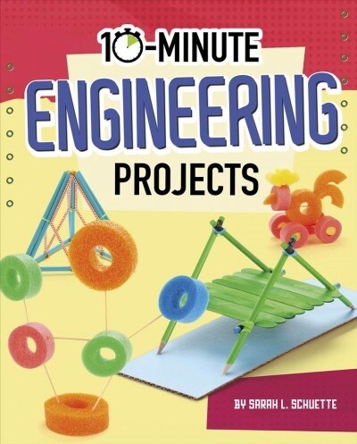 10-Minute Engineering Projects (Hardcover)