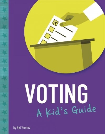 Voting: A Kids Guide (Hardcover)