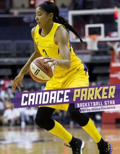 Candace Parker: Basketball Star (Hardcover)