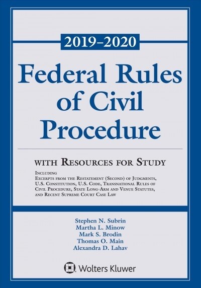 Federal Rules of Civil Procedure with Resources for Study: 2019-2020 Statutory Supplement (Paperback)