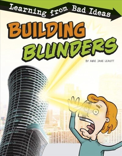 Building Blunders: Learning from Bad Ideas (Hardcover)
