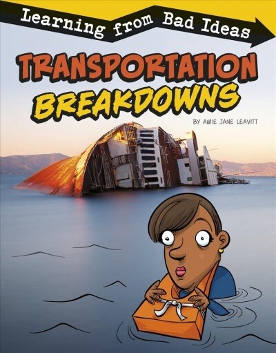 Transportation Breakdowns: Learning from Bad Ideas (Hardcover)