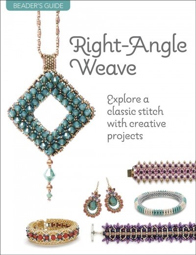Beaders Guide: Right-Angle Weave (Paperback)