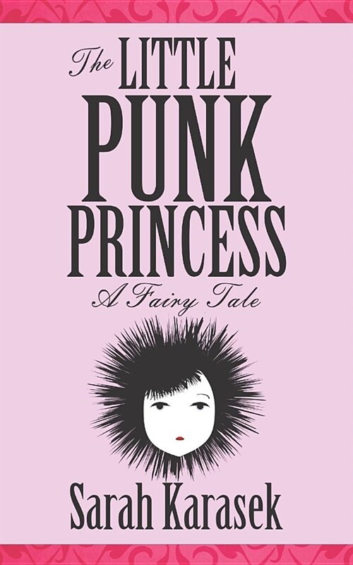 The Little Punk Princess (Paperback)