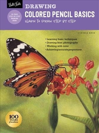 Drawing: Colored Pencil Basics: Learn to Draw Step by Step (Paperback, Revised)