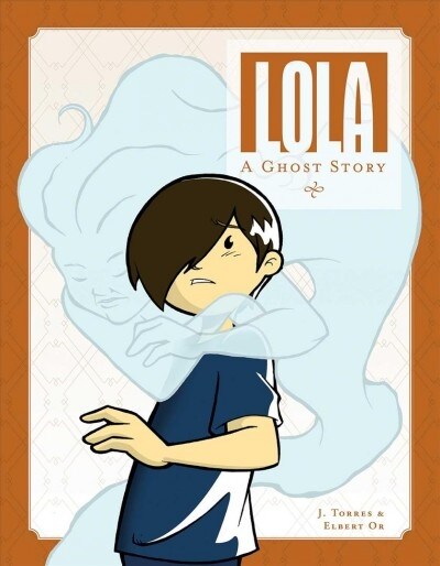 Lola: A Ghost Story (Paperback)