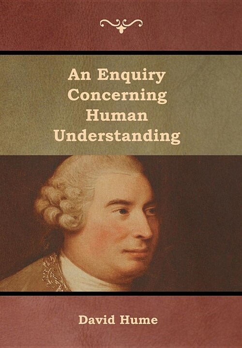 An Enquiry Concerning Human Understanding (Hardcover)