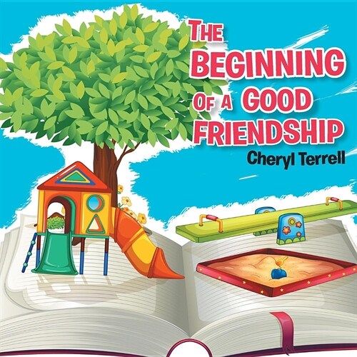 The Beginning of a Good Friendship (Paperback)