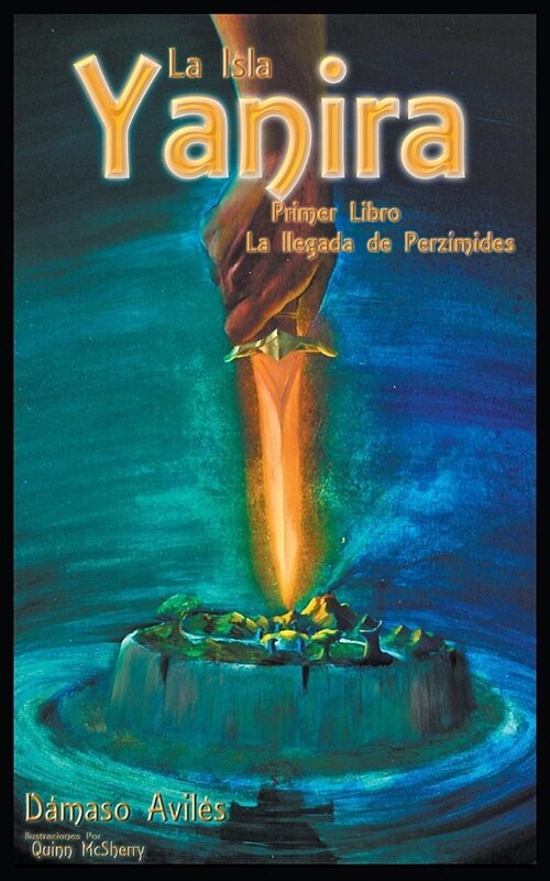La Isla Yanira: La llegada de Perzímides (Paperback)