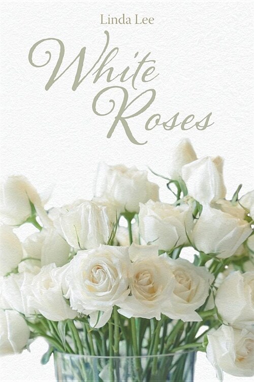 White Roses (Paperback)