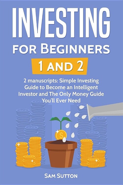 Investing for Beginners: Investing for Beginners 1 and Investing for Beginners 2 (Paperback)