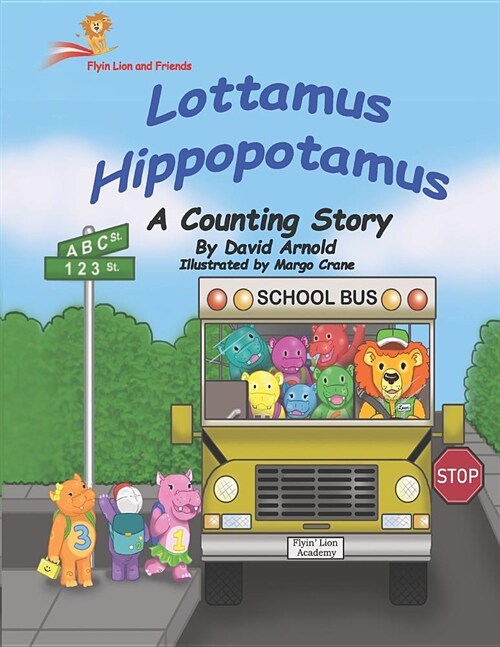 Lottamus Hippopotamus: A Counting Story (Paperback)