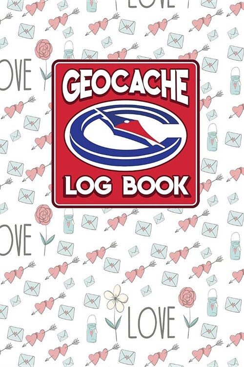 Geocache Log Book: Geocache Log, Geocaching Log Book, Geocache Paper, Geocaching Logbook, Cute Wedding Cover (Paperback)