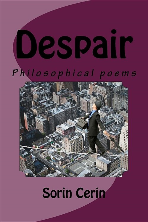 Despair: Philosophical poems (Paperback)
