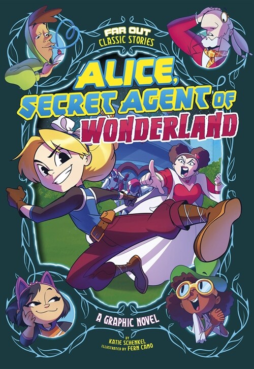 Alice, Secret Agent of Wonderland: A Graphic Novel (Hardcover)