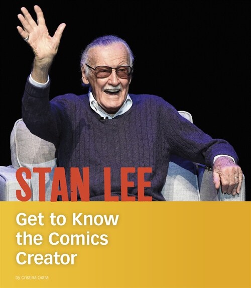 Stan Lee: Get to Know the Comics Creator (Paperback)
