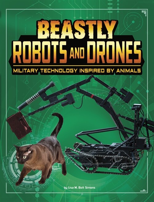 Beastly Robots and Drones: Military Technology Inspired by Animals (Paperback)