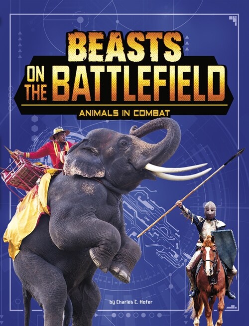 Beasts on the Battlefield: Animals in Combat (Paperback)