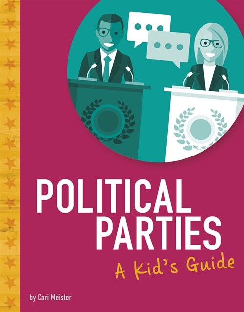 Political Parties: A Kids Guide (Paperback)