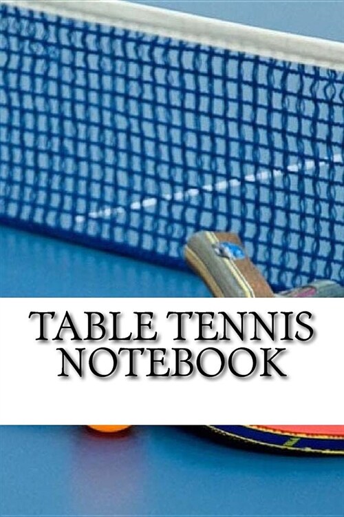 Table Tennis Notebook (Paperback)